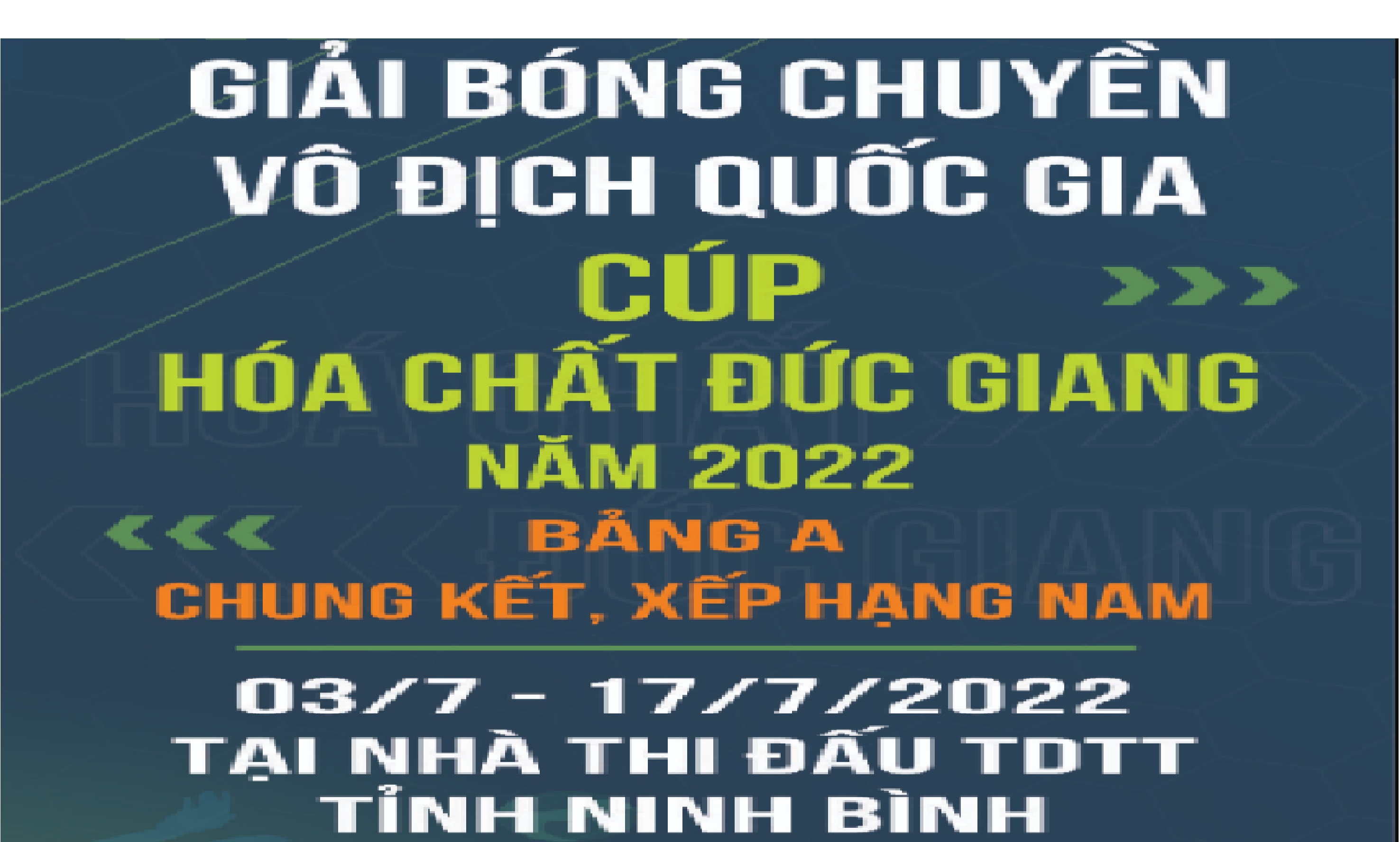 Giải Bóng chuyền Vô địch quốc gia Cúp Hóa chất Đức Giang năm 2022 tại Ninh Bình